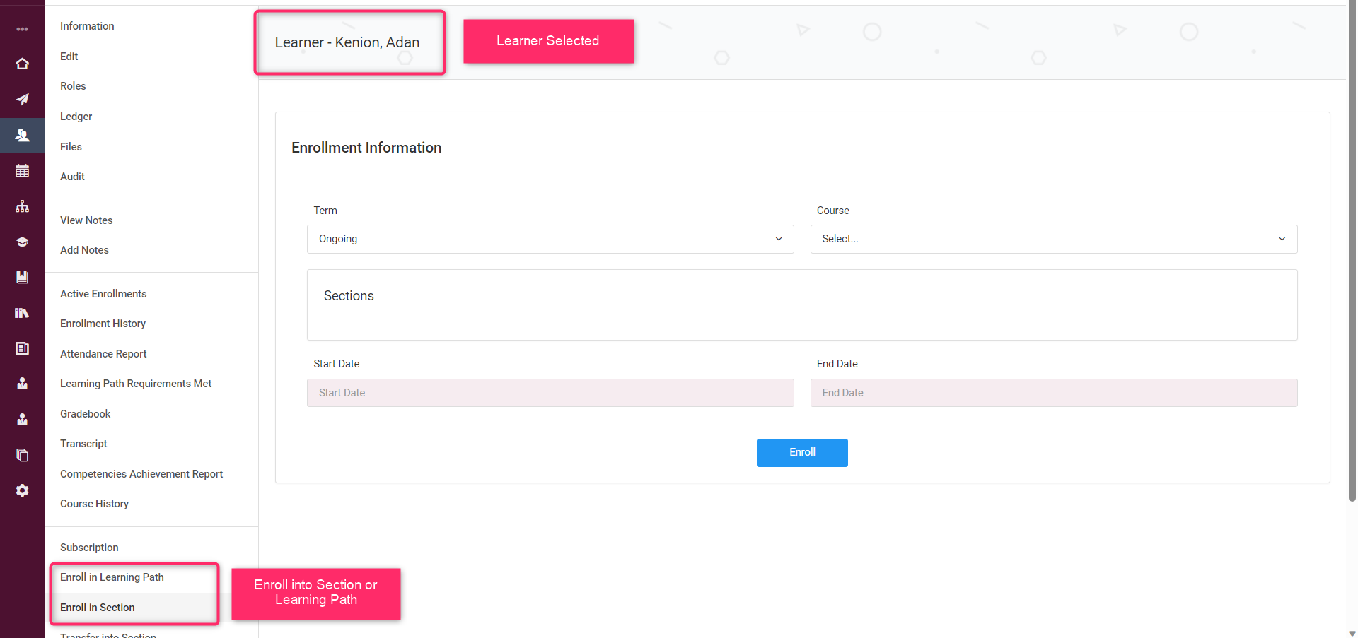 Screenshot of Adding a Learning Path Enrollment to a Learner